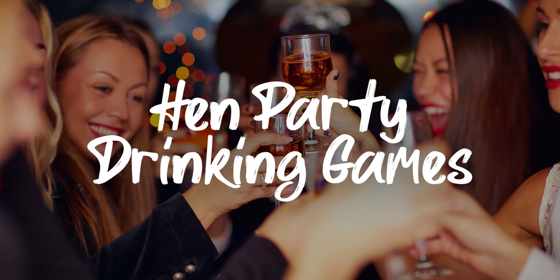 Hen Do Drinking Games