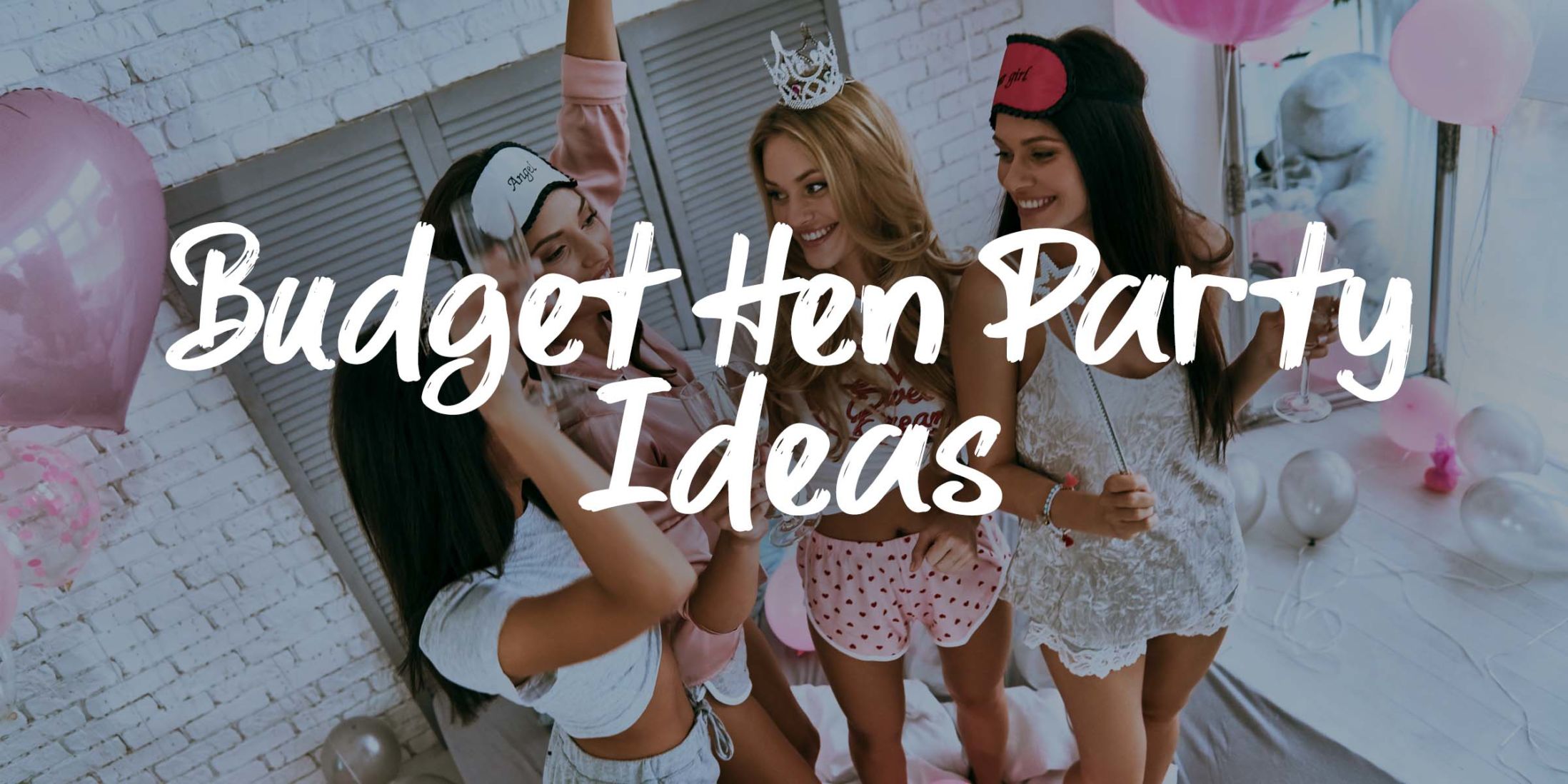 Hen Party Cheap Ideas