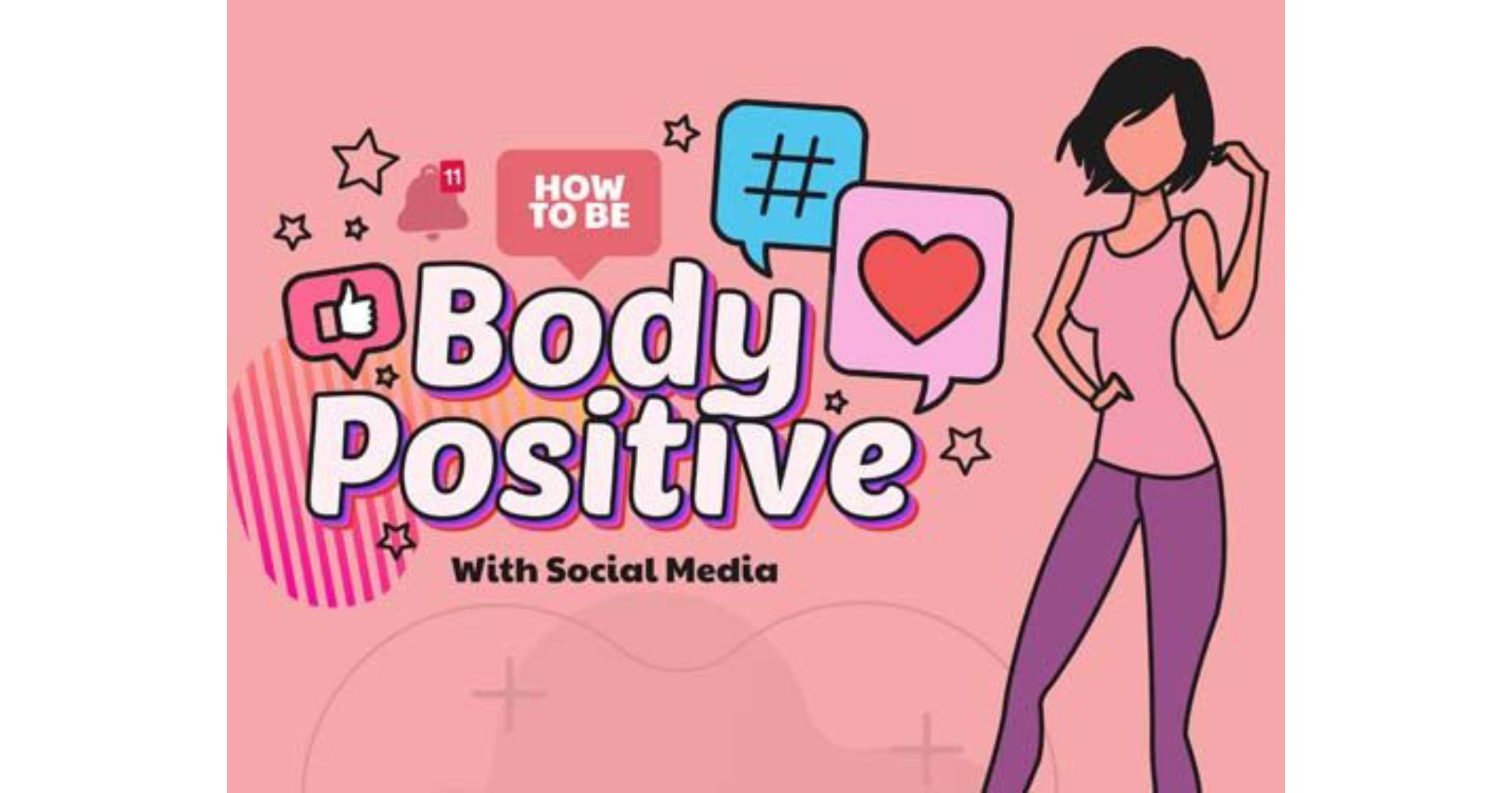 How to be Body Positive with Social Media Love the Skin You're In