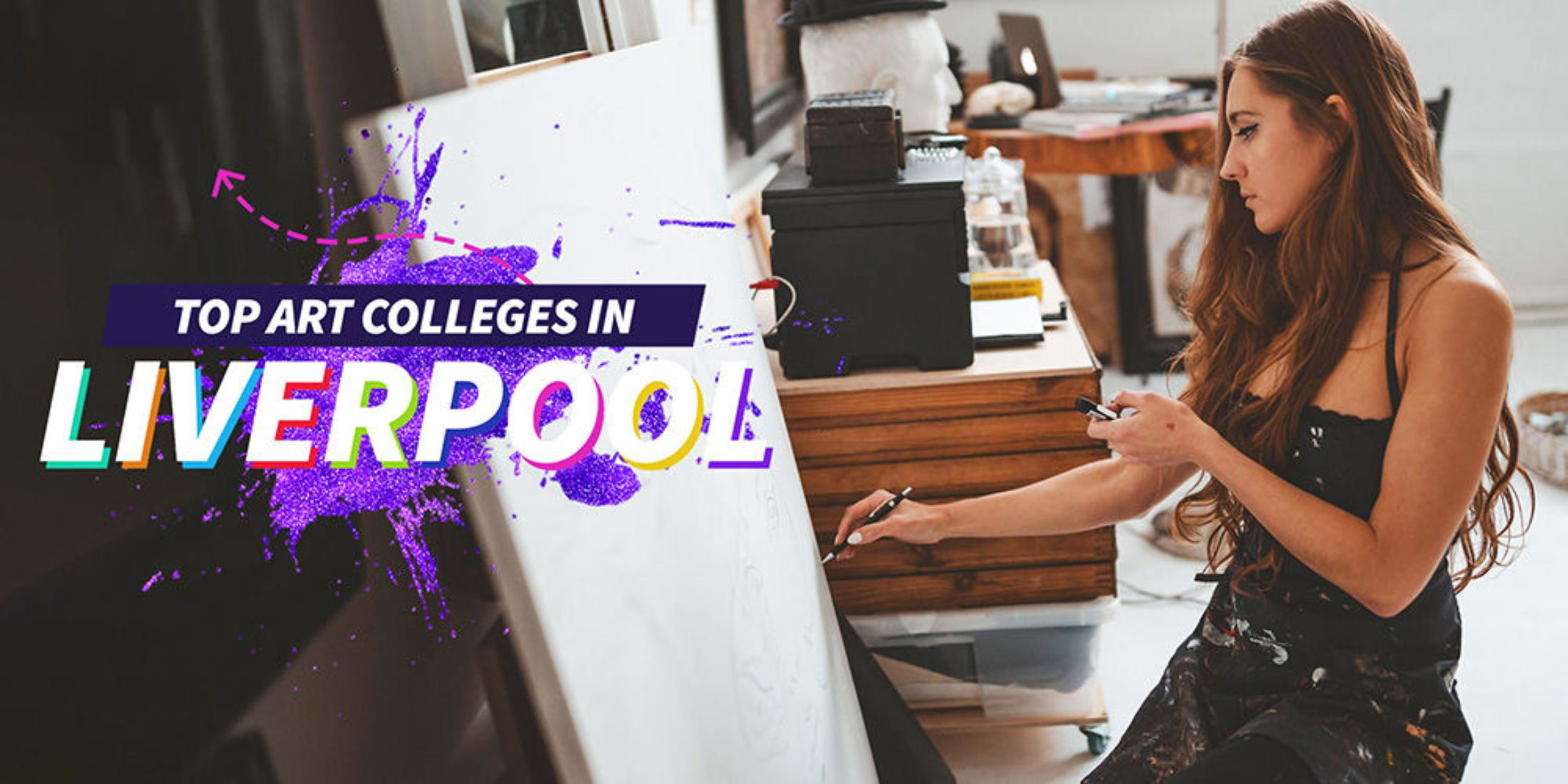Top Art Colleges in Liverpool Liverpool Art Courses