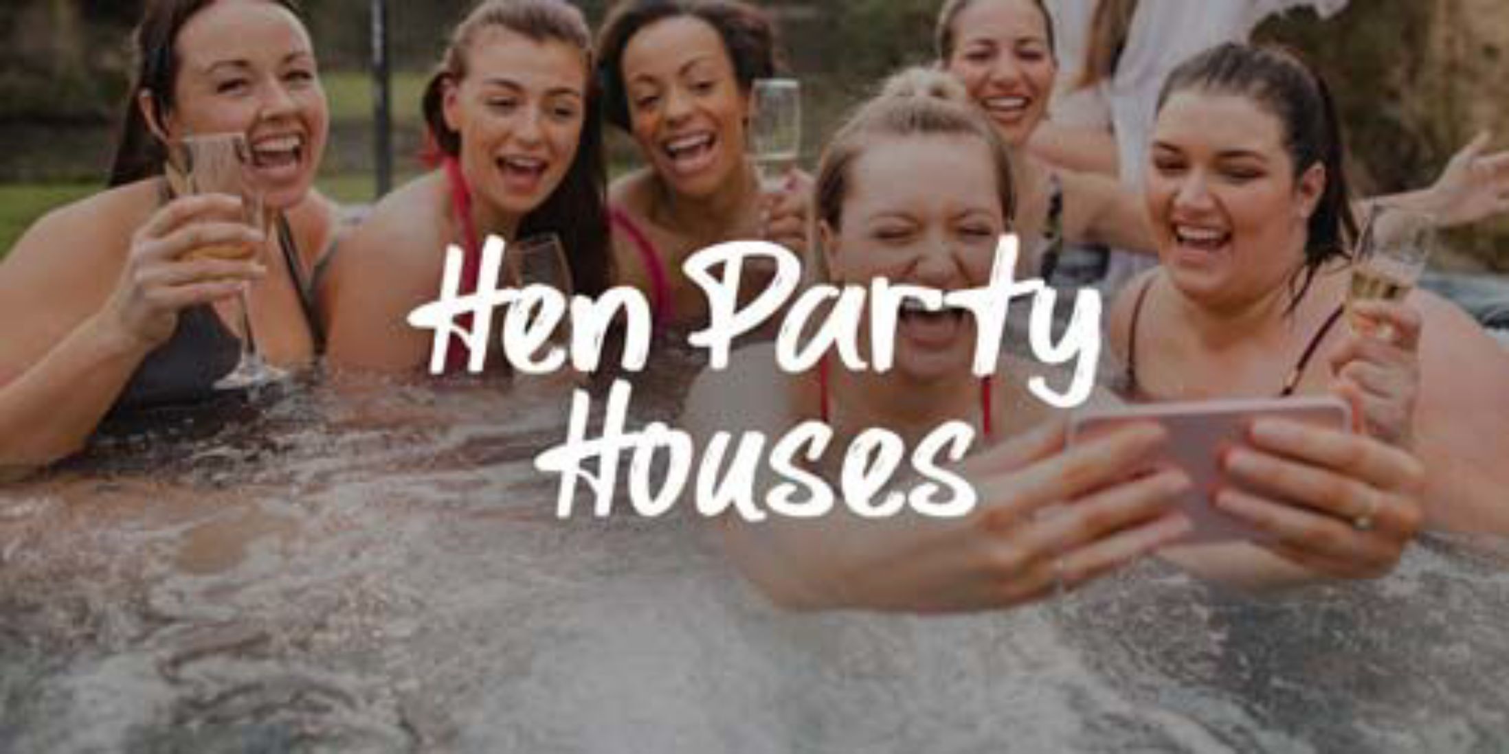 Hen Party Houses