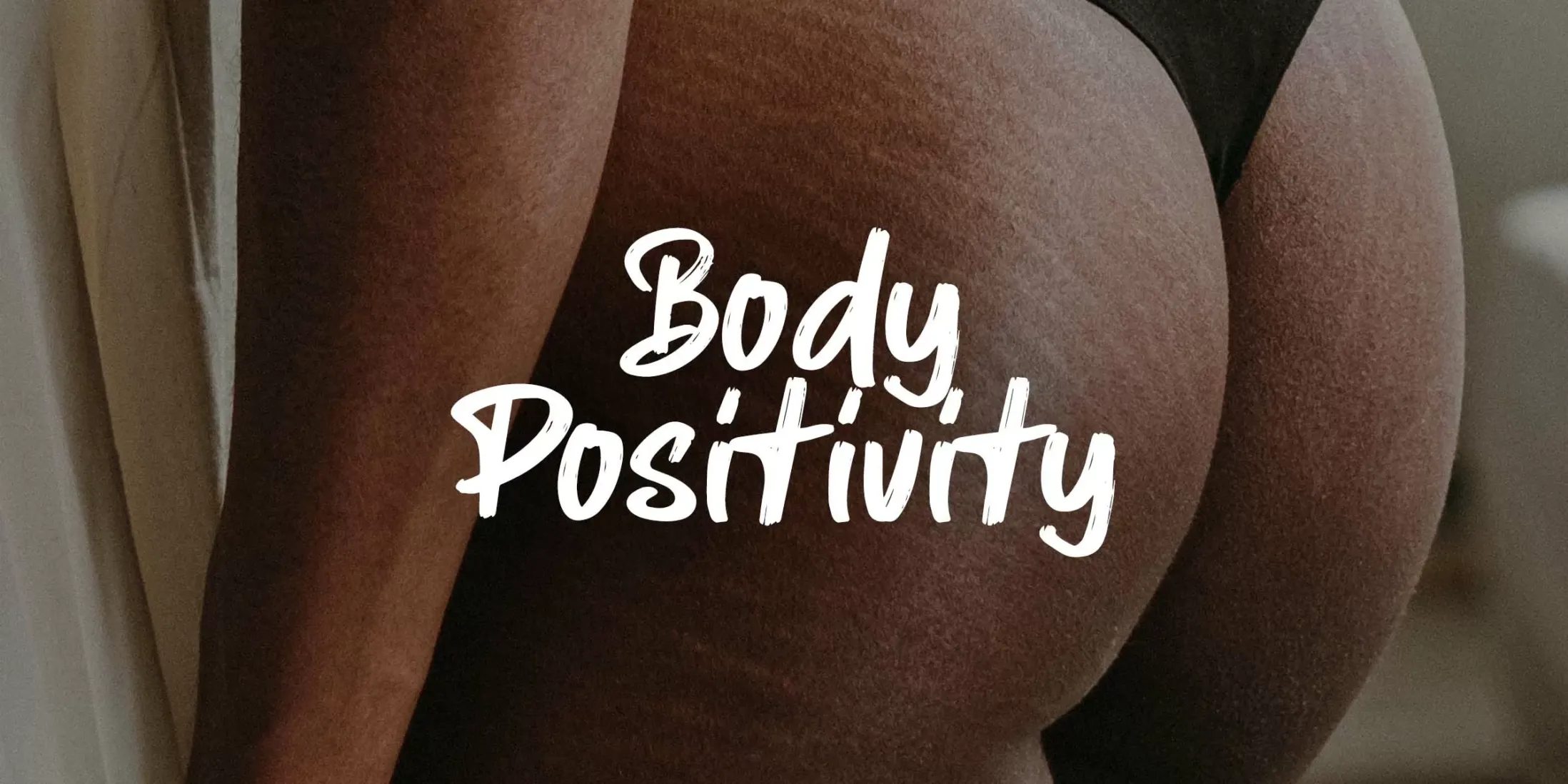 Body Positivity